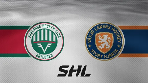 Frölunda HC vs Växjö Lakers